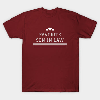 Favorite Son In Law Family Funny T-Shirt
